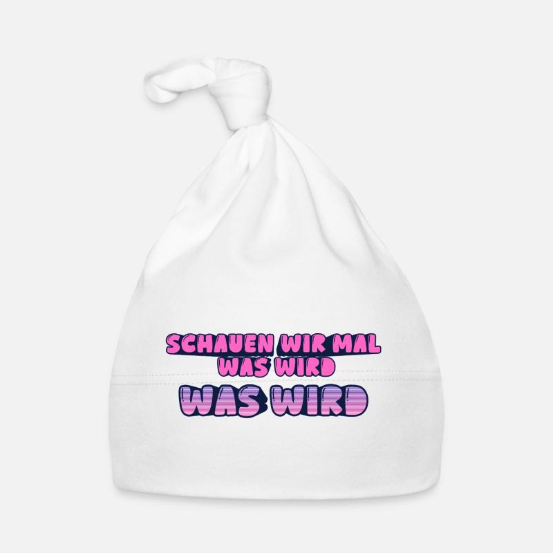 Schauen wir mal was wird - was wird Baby Bio-Mütze