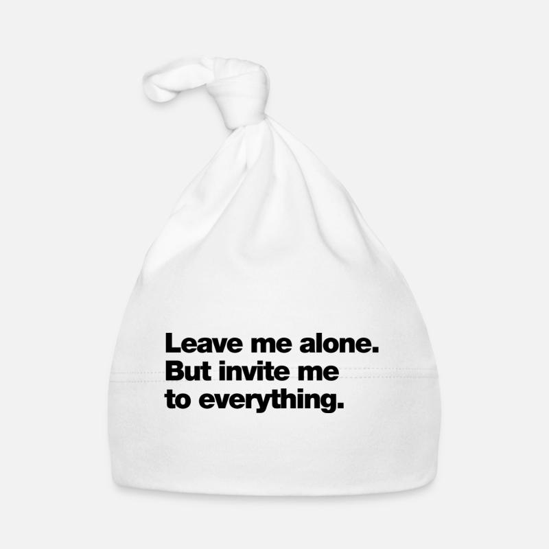 Laisse-moi tranquille. Mais invite-moi à tout Bonnet bio Bébé