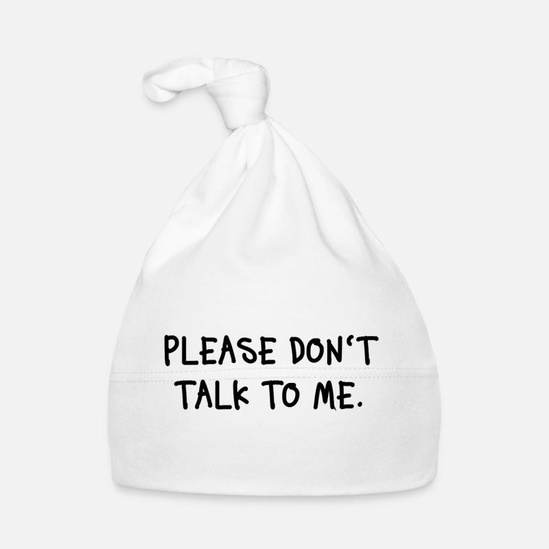 Please Don’t Talk To Me Introvert Statement Baby Bio-Mütze