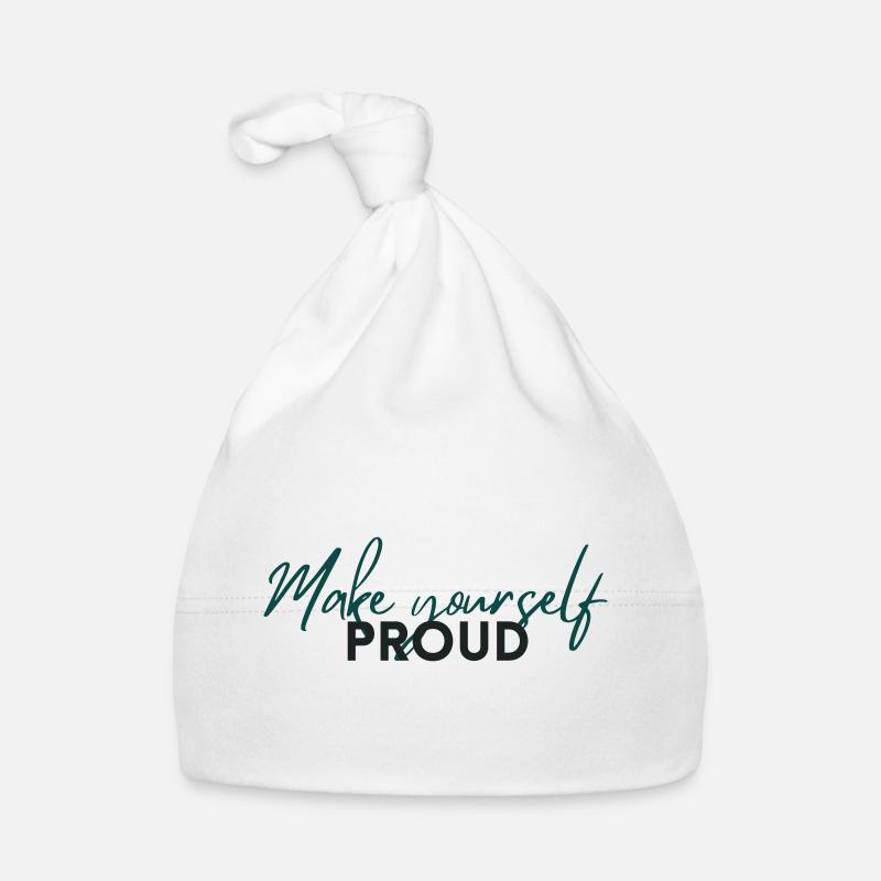 Make Yourself Proud Positive Mindset Statement - Baby Bio-Mütze - Weiß