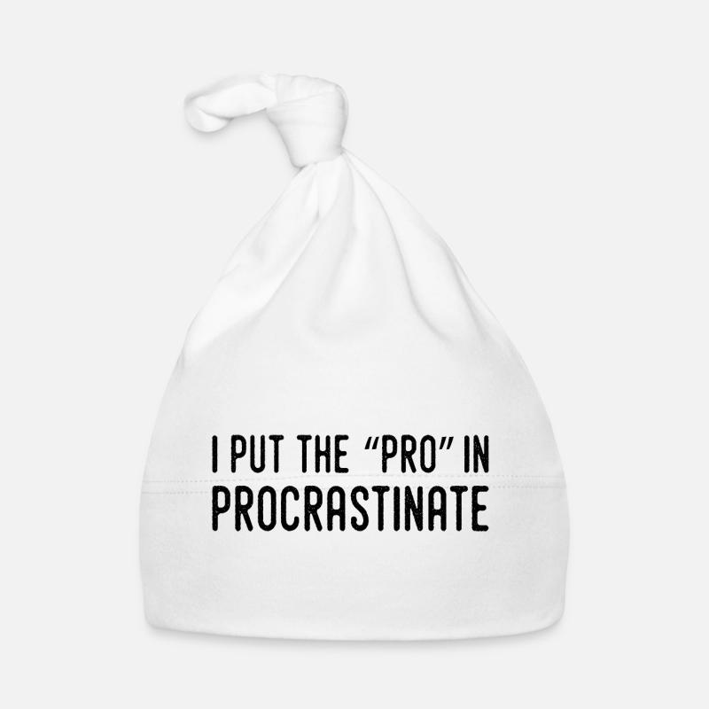 Je Mets Le Pro Dans Procrastination Bonnet bio Bébé
