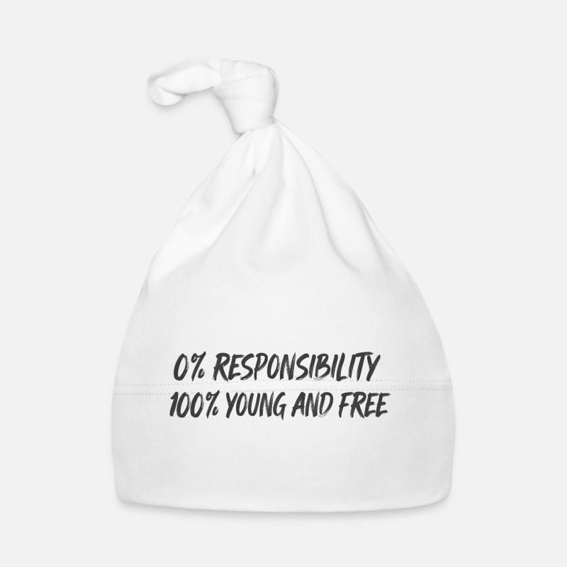 0% responsibility, 100% young free Organic Baby Cap
