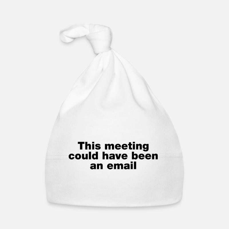 Dieses Treffen hätte eine E-Mail sein können Baby Bio-Mütze