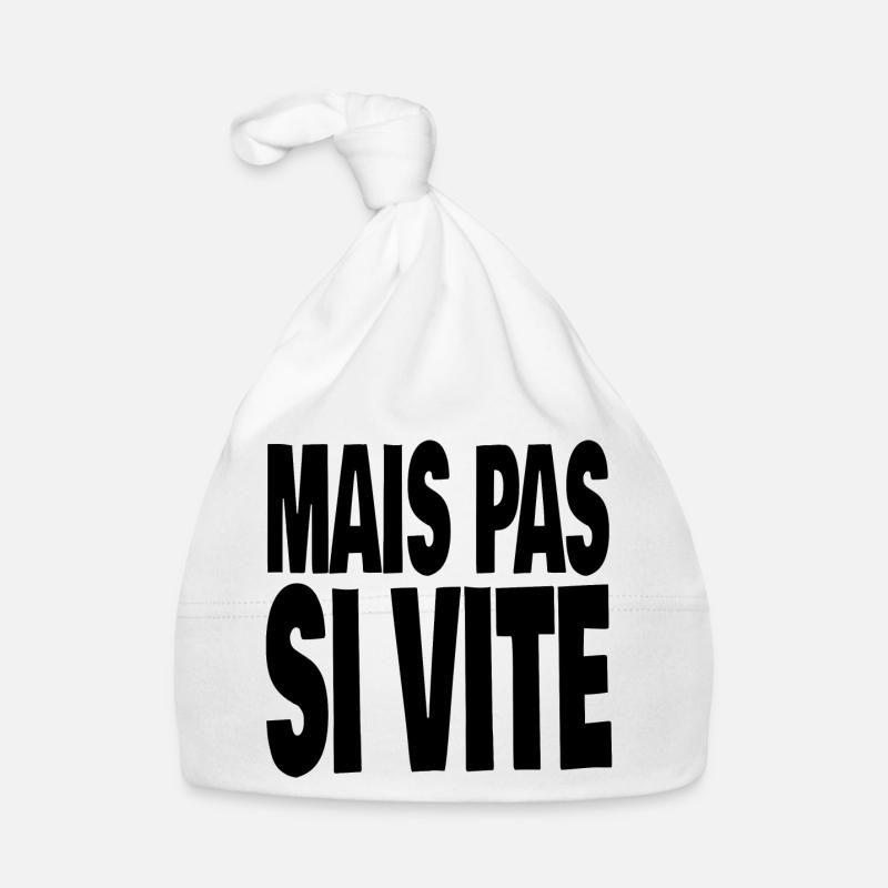 mais pas si vite - Bonnet bio Bébé - blanc