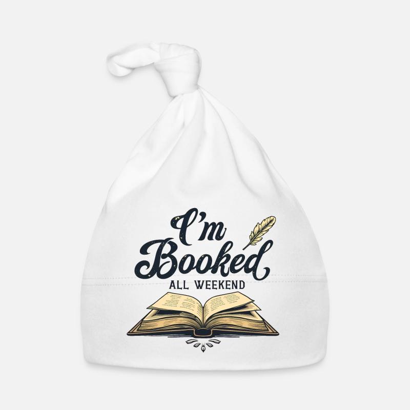 I'M BOOKED ALL WEEKEND Organic Baby Cap
