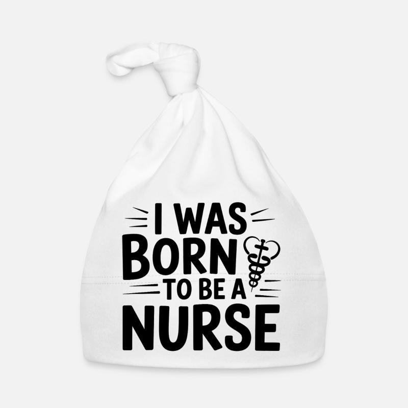 Ich wurde geboren, um Krankenschwester zu werden Baby Bio-Mütze