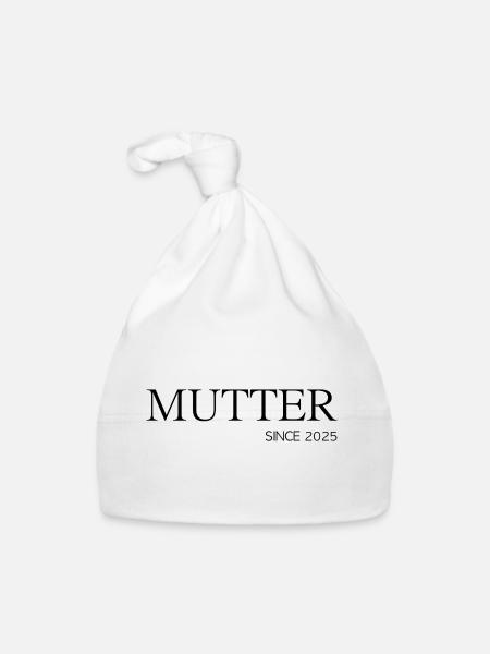 Mutter since 2025 - Baby Bio-Mütze - Weiß - Vorne