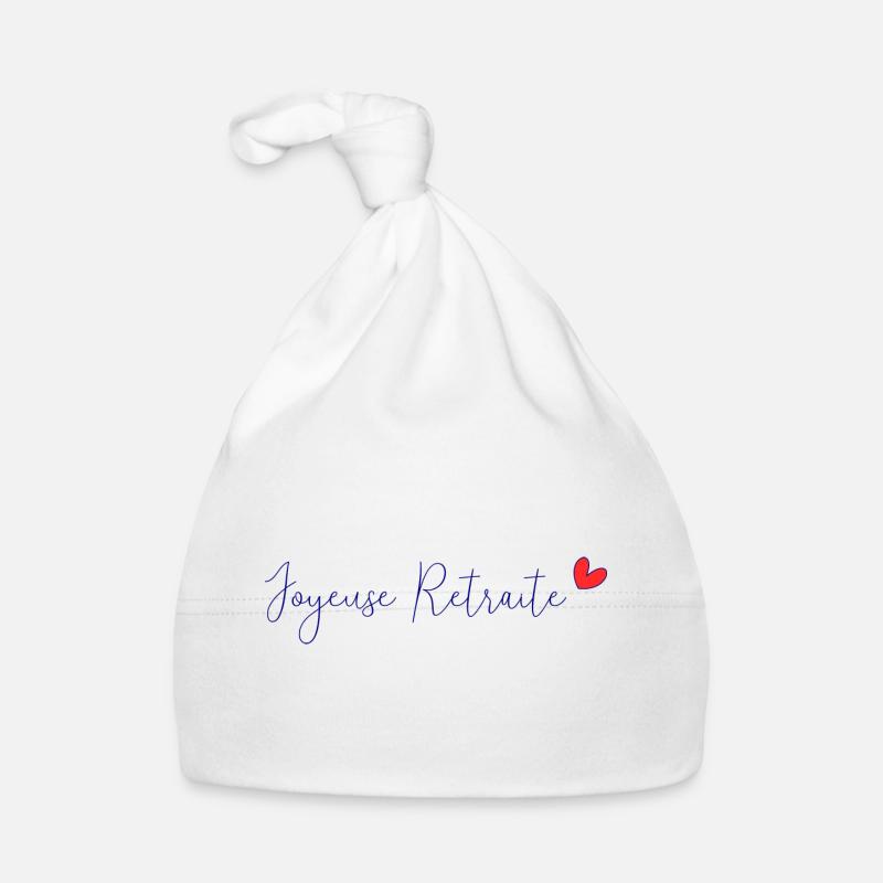 RETRAITE. BONNE RETRAITE. JOYEUSE RETRAITE - Bonnet bio Bébé - blanc
