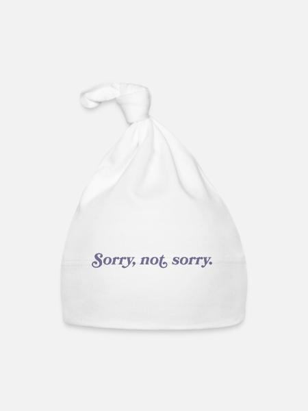 Sorry, not sorry – Cheeky & direct - Organic Baby Cap - white - Front