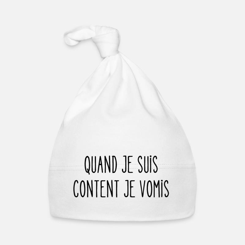 quand je suis content je vomis - Bonnet bio Bébé - blanc