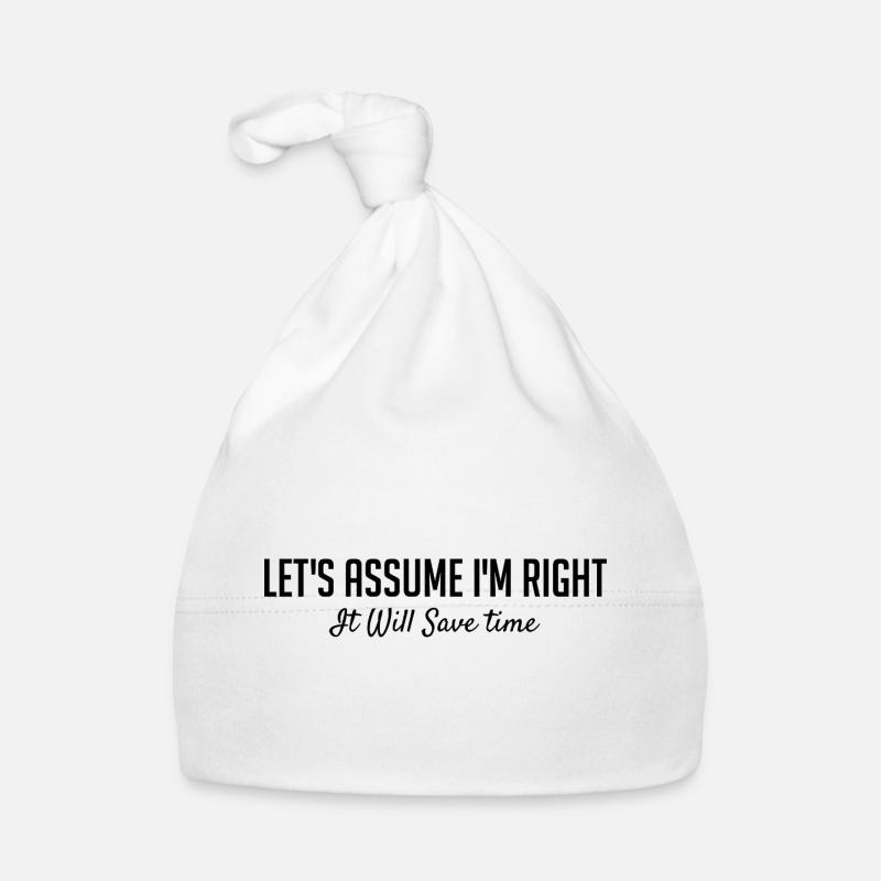 Let's assume that I am right. Organic Baby Cap