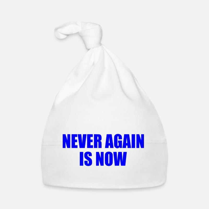 Never again is now Baby Bio-Mütze