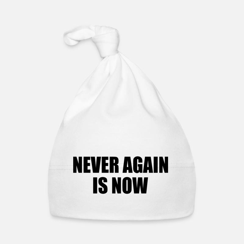 Never again is now Baby Bio-Mütze