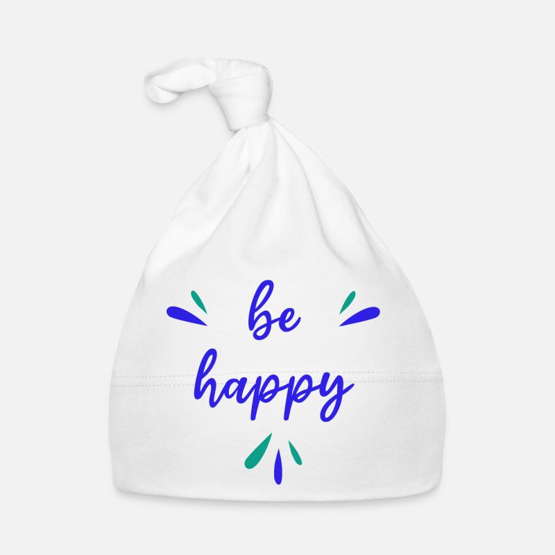 BE HAPPY - Positivity - Positive Thinking Organic Baby Cap