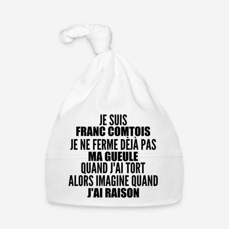 Franc comtois je ferme pas ma gueule franche comté Bonnet bio Bébé