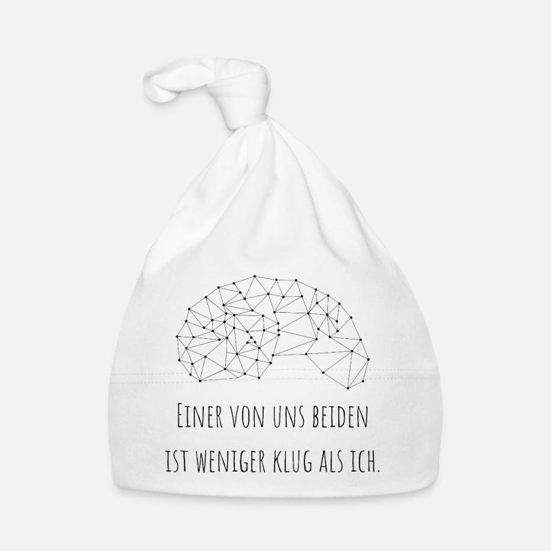Einer von uns beiden ist weniger klug als ich. Baby Bio-Mütze