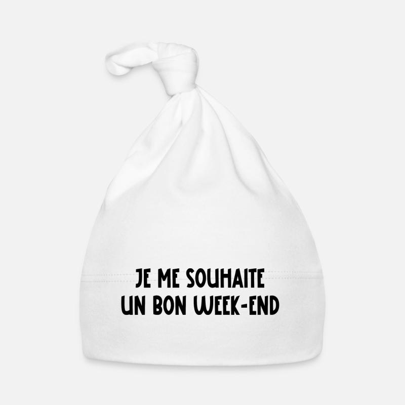 je me souhaite un bon week-end Bonnet bio Bébé