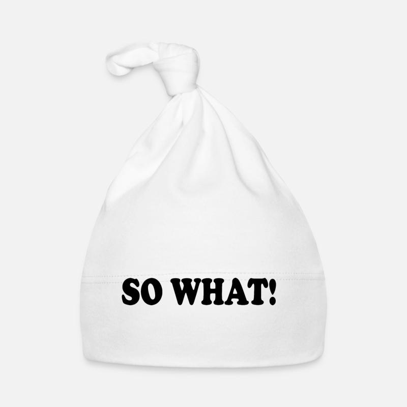 So what Bonnet bio Bébé