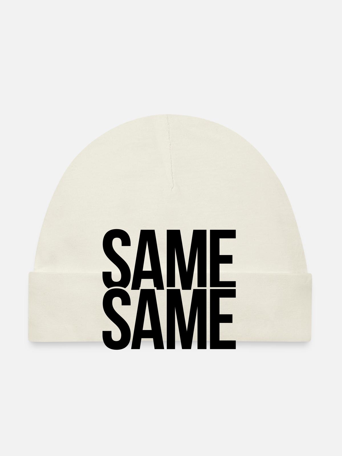 same same - Organic Baby Cap - white - Front