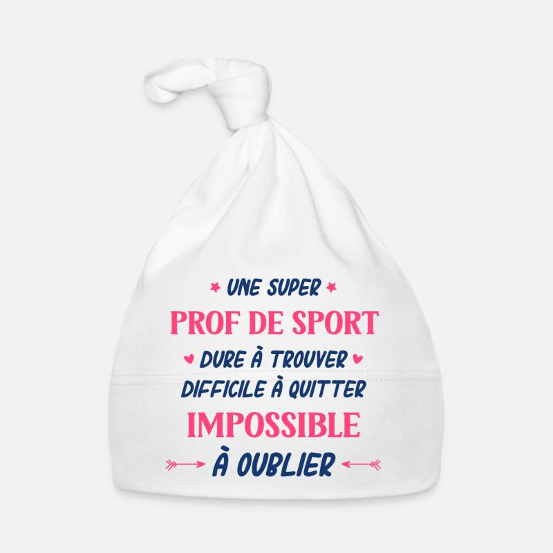 Une super prof de sport - Bonnet bio Bébé - blanc