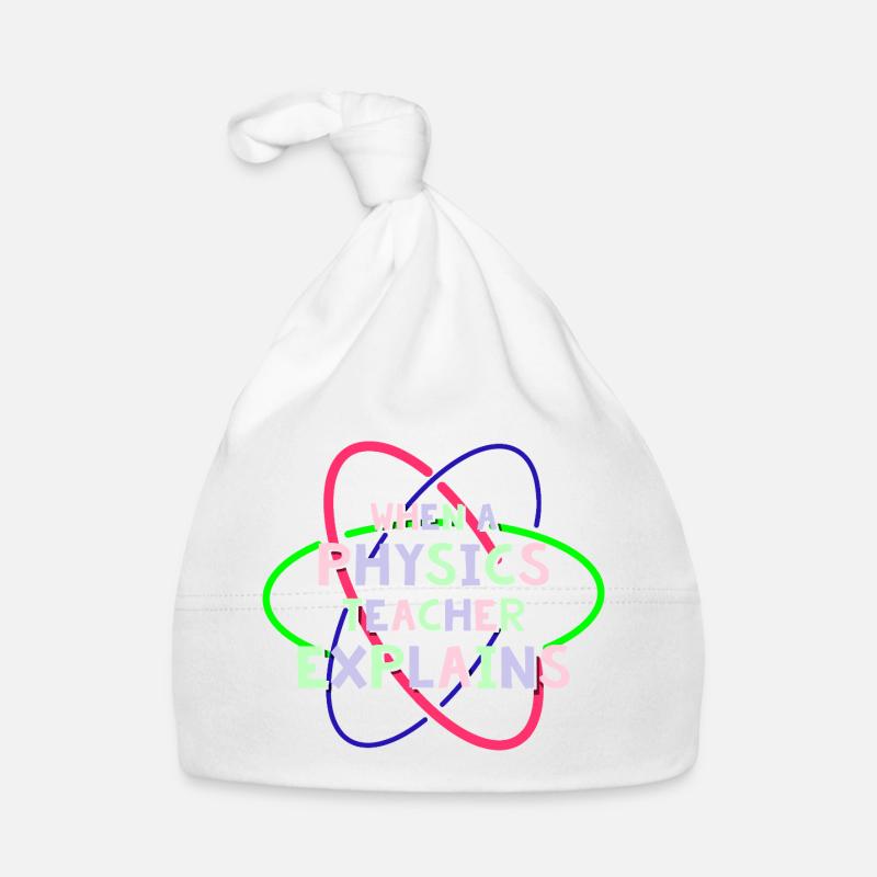 Physics Physicist Physics Student Physics Teacher Organic Baby Cap