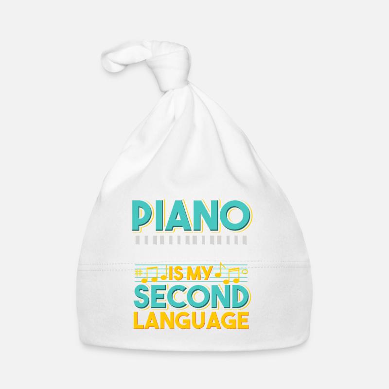 Piano Is My Second Language Musical Quote Design Organic Baby Cap
