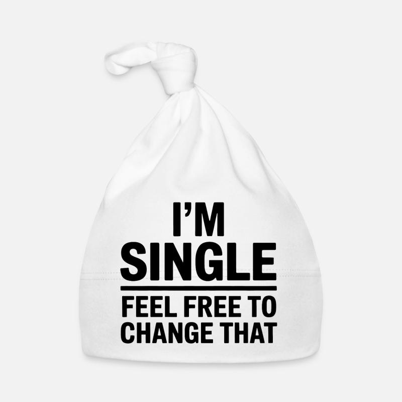 Single Sprüche Singles Lustiges Single Geschenk Baby Bio-Mütze