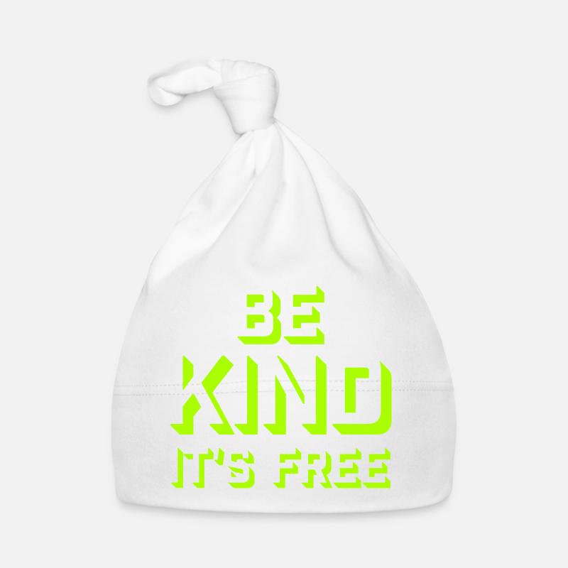 Be Kind It's Free Kindness Statement Saying Organic Baby Cap