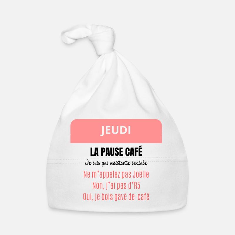 La pause café - Je suis pas assistante sociale Bonnet bio Bébé