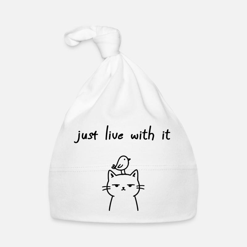 Just Live With It Funny Cat Statement Organic Baby Cap