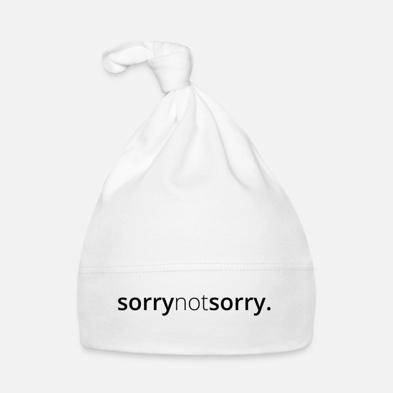 Désolé pas désolé désolé peu importe rebelle - Bonnet bio Bébé - blanc