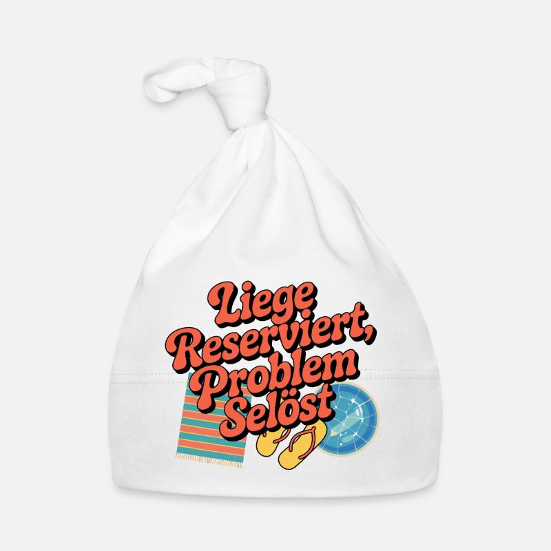 Lounger Reserved Problem solves funny beach Organic Baby Cap