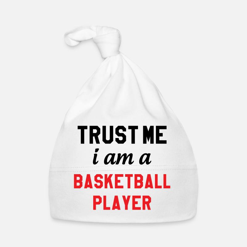 Trust me I am a basketball player Organic Baby Cap