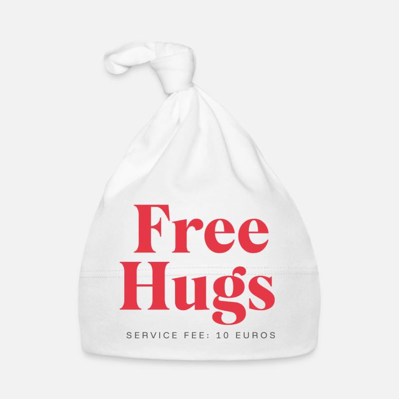 Funny Statement – Free Hugs Service Fee: 10Euro Organic Baby Cap