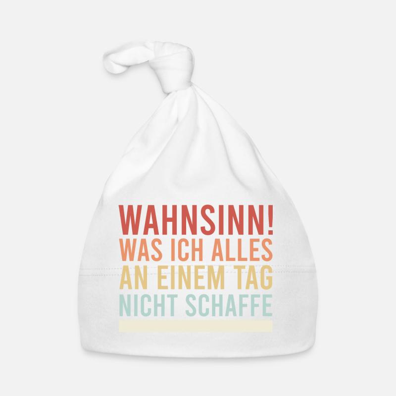 Wahnsinn, was ich alles nicht schaffe Spruch Idee Baby Bio-Mütze