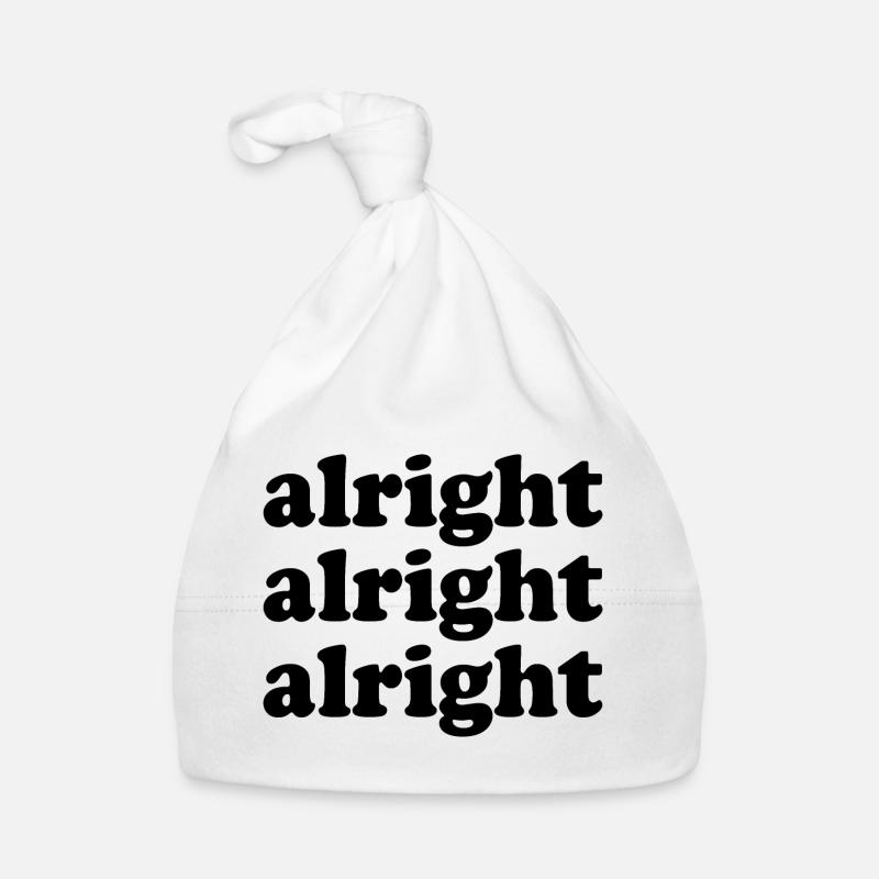 Alright Alright Alright Organic Baby Cap