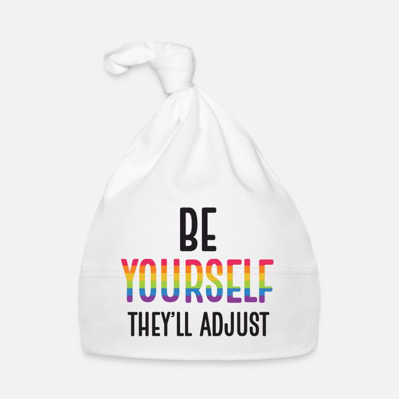 LGBTQ Pride Month - Be Yourself. They'll Adjust Organic Baby Cap