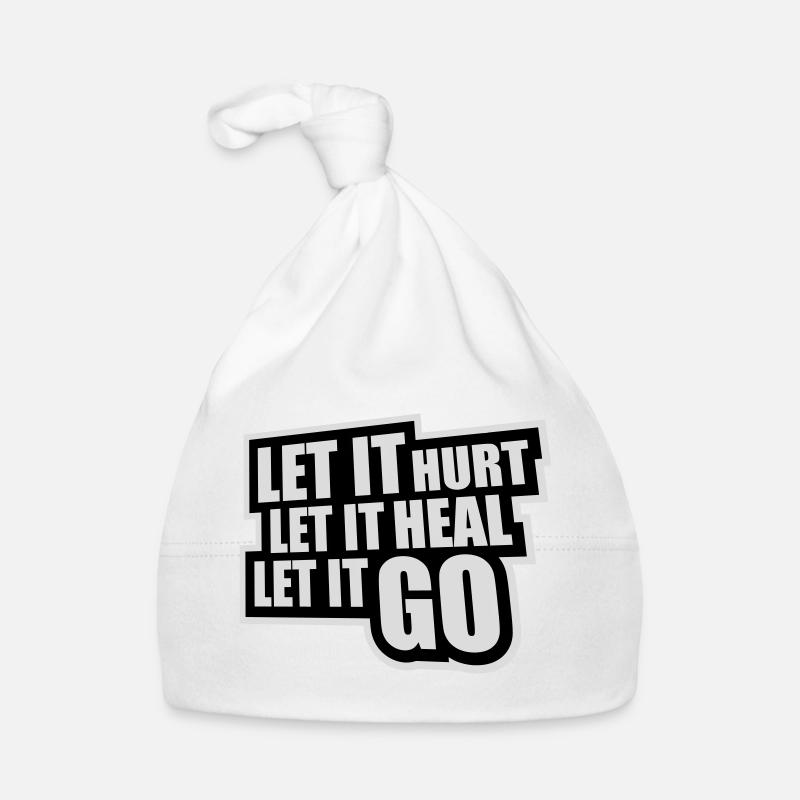 Let It Hurt Let It Heal Let It Go Inspirierend Baby Bio-Mütze