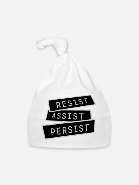 Resist Assist Persist Activism Motivation Logo - Organic Baby Cap - white - Front