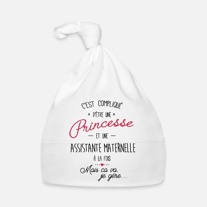 Princesse et Assistante maternelle - Bonnet bio Bébé - blanc