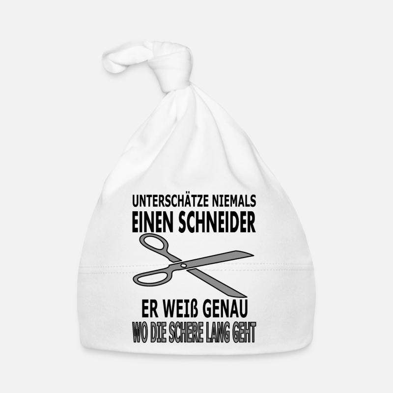 Schneider Spruch Sprüche Schere Baby Bio-Mütze