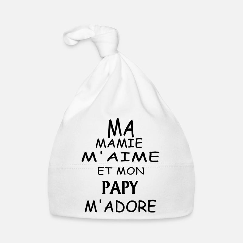 ma mamie m'aime et mon papy m'adore - Bonnet bio Bébé - blanc
