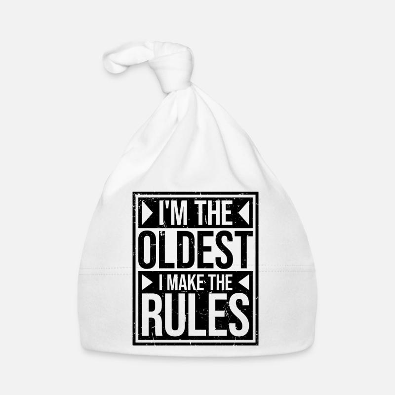 I'm The Oldest I Make The Rules Sibling Joke Organic Baby Cap