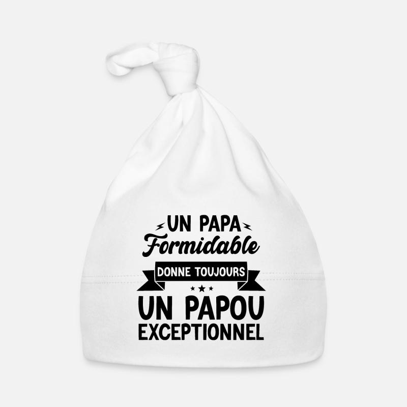 Papa Formidable Donne Toujours Papou Exceptionnel Bonnet bio Bébé