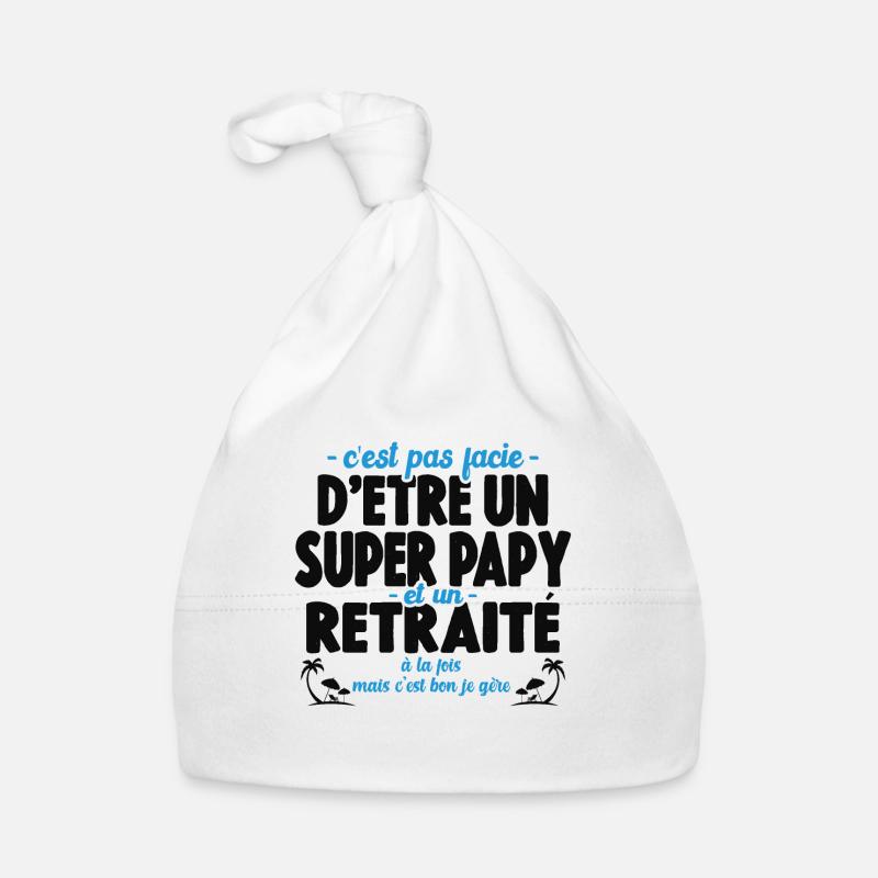 Cadeau De Retraite Pour Un Super Papy Retraité Bonnet bio Bébé