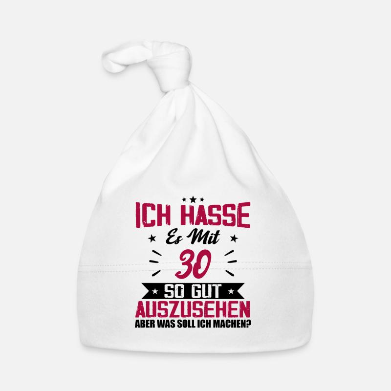 Ich hasse es mit 30 Geburtstag Gut Aussehen Baby Bio-Mütze