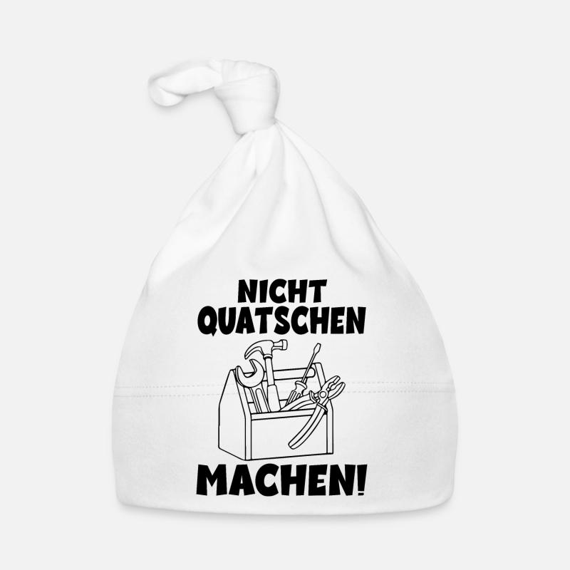Nicht quatschen Machen Handwerker Baby Bio-Mütze