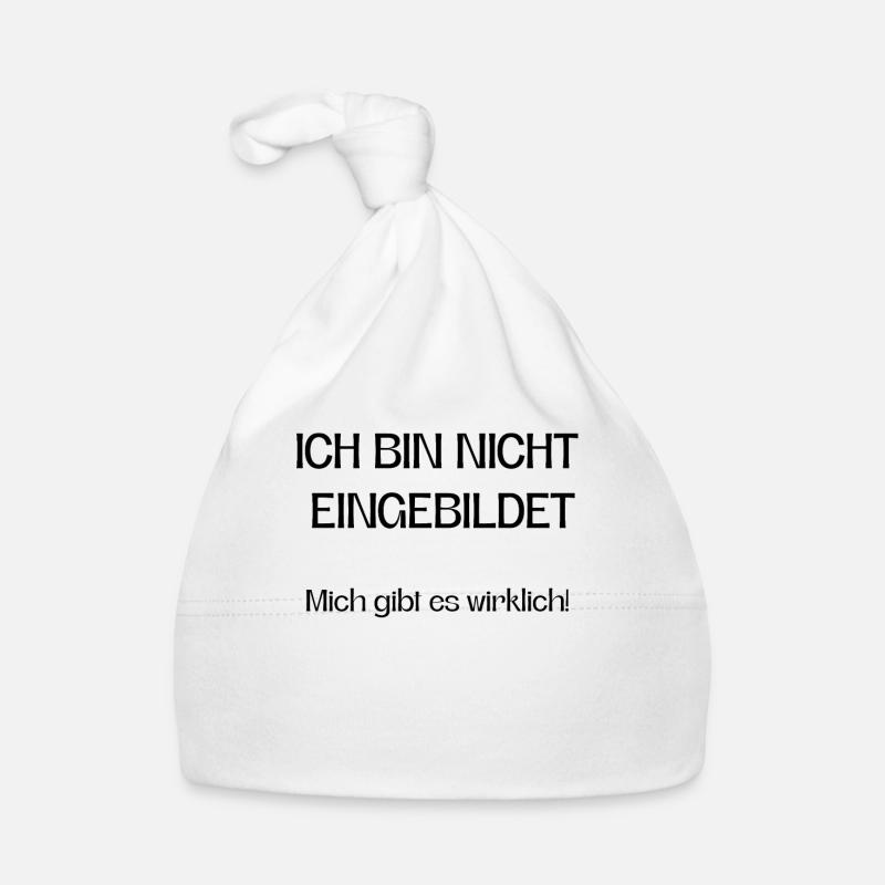 Ich bin nicht eingebildet mich gibt es wirklich! Baby Bio-Mütze