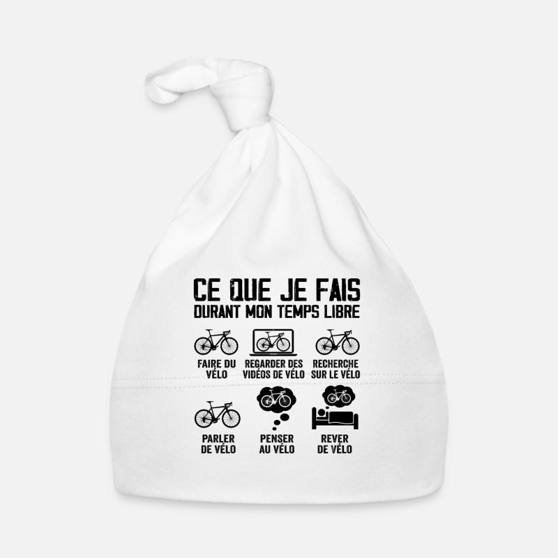 Ce Que Je Fais Durant Mon Temps Libre Cadeau Vélo - Bonnet bio Bébé - blanc