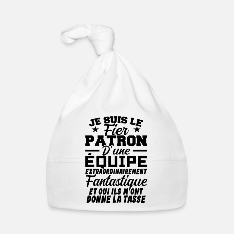 Je Suis Le Fier Patron D'une Equipe - Bonnet bio Bébé - blanc